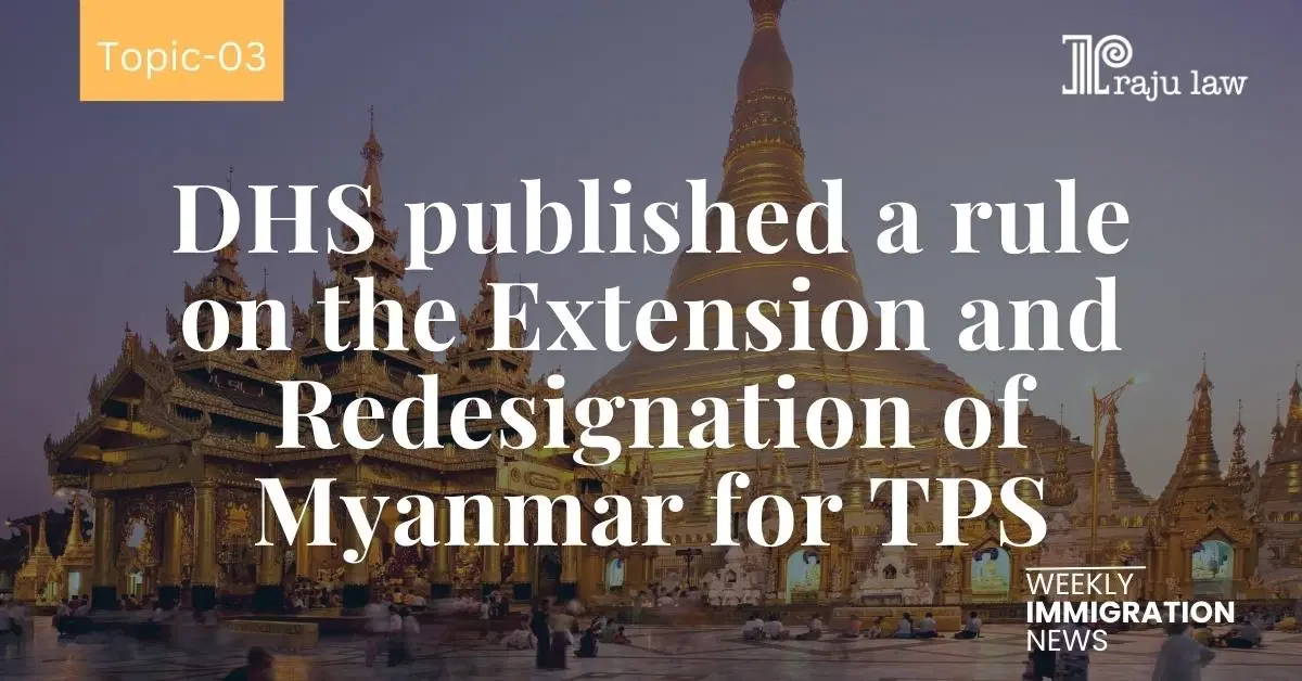 DHS published rule on Extension and Redesignation of Myanmar for TPS