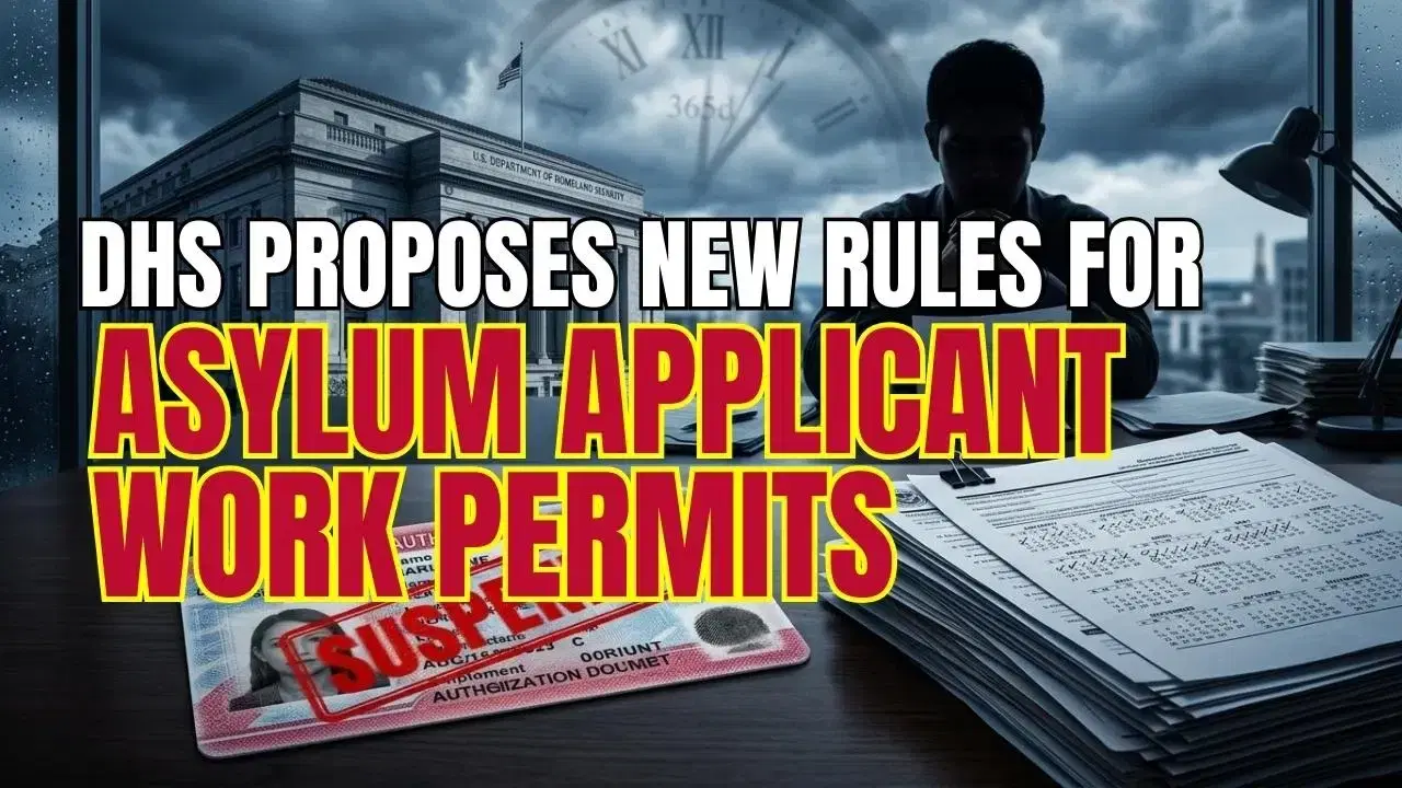 DHS Proposes New Rules for Asylum Applicant Work Permits