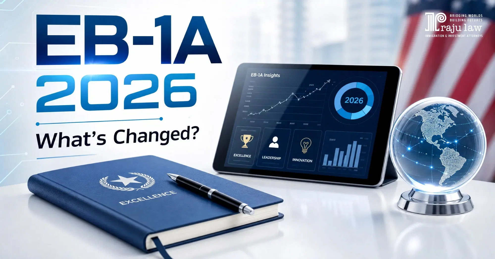 EB-1A in 2026: What Has Changed and What Still Matters?