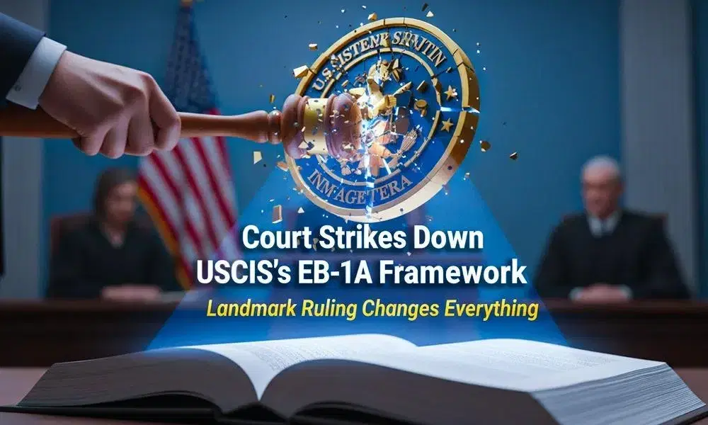EB-1A Denials Under Review: U.S. Court Pushes Back on USCIS’s Final Merits Requirement