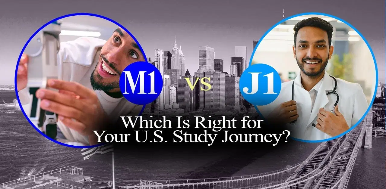 M1 vs J1 Visa : Which Is Right for Your U.S. Study Journey?