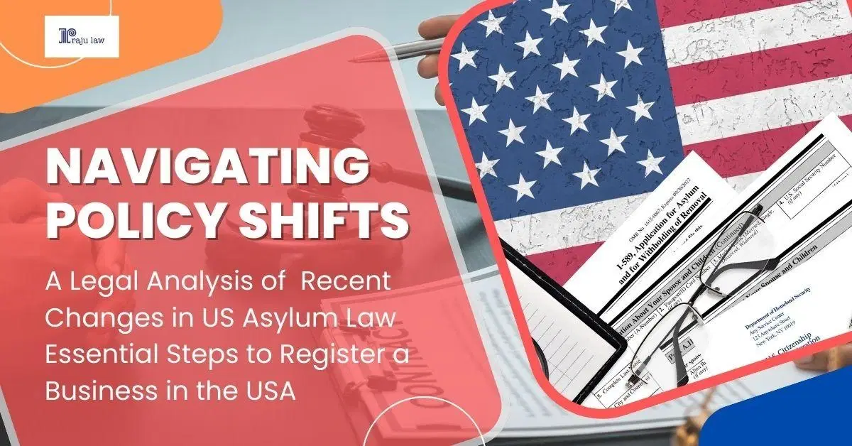 Navigating Policy Shifts: A Legal Analysis of Recent Changes in US Asylum Law
