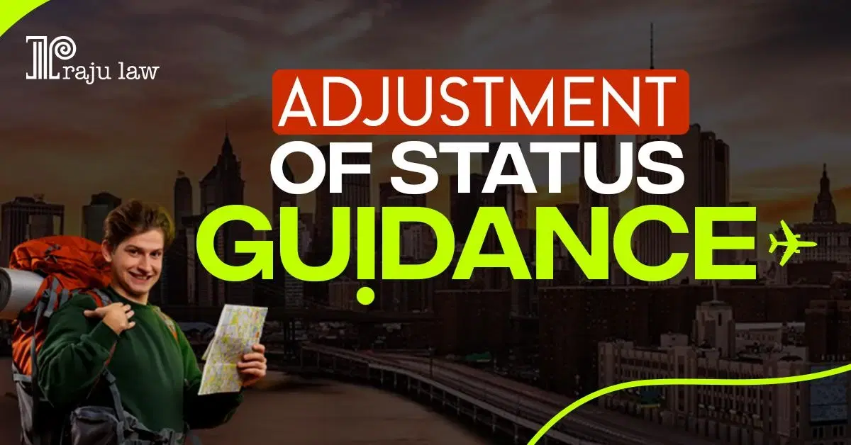 Adjustment of Status Guidance