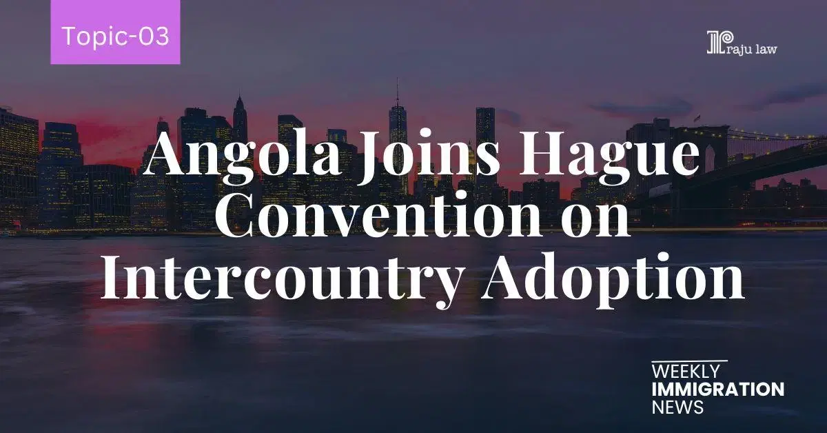 Angola Joins Hague Convention on Intercountry Adoption