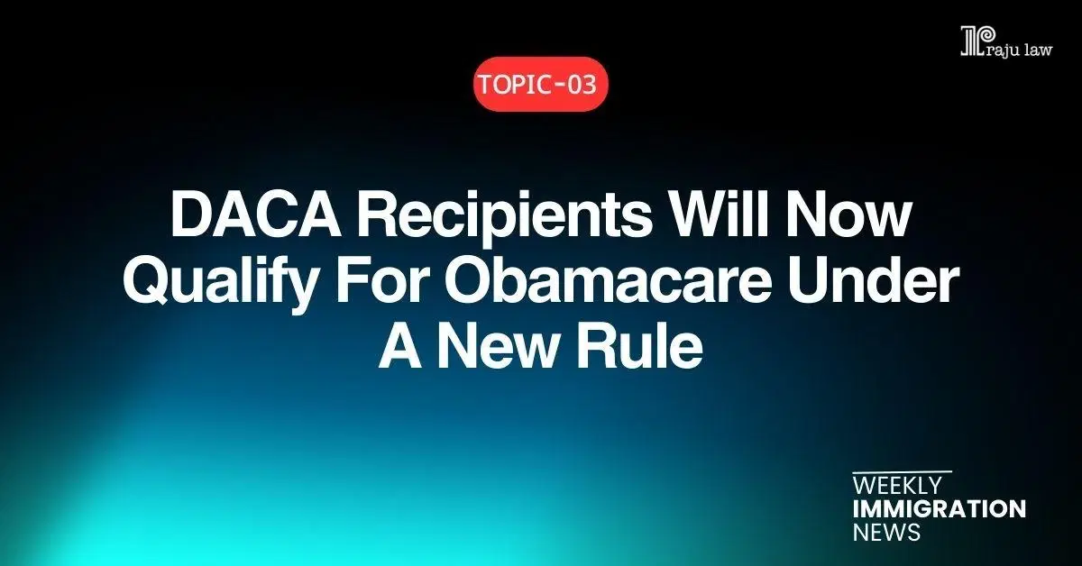 Daca Recipients Will Now Qualify For Obamacare Under A New Rule