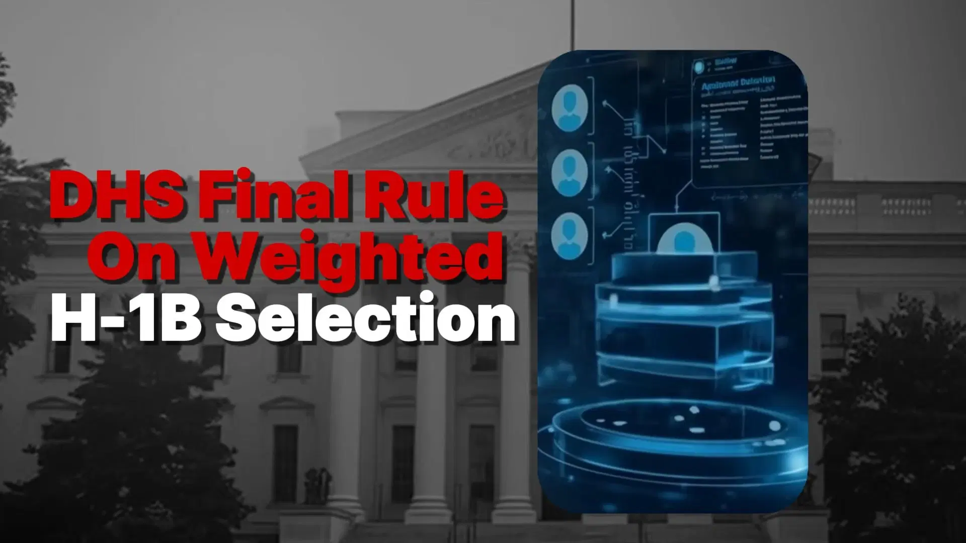 DHS Final Rule On Weighted H-1B Selection