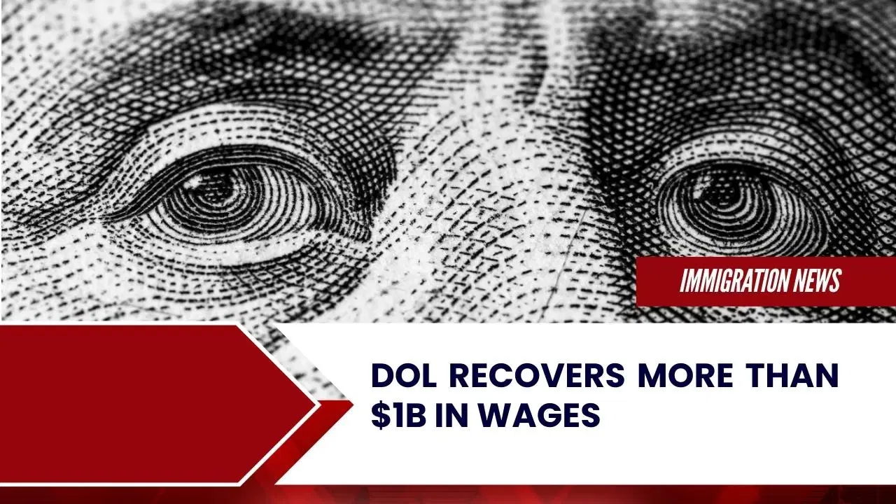 DOL Recovers More Than $1B in Wages