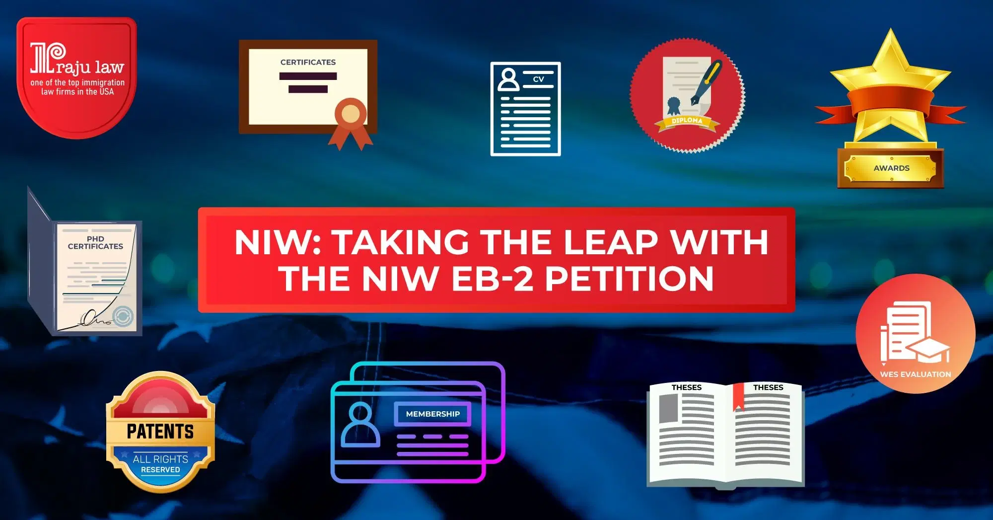 Essential Documents for a Successful NIW EB-2 Petition