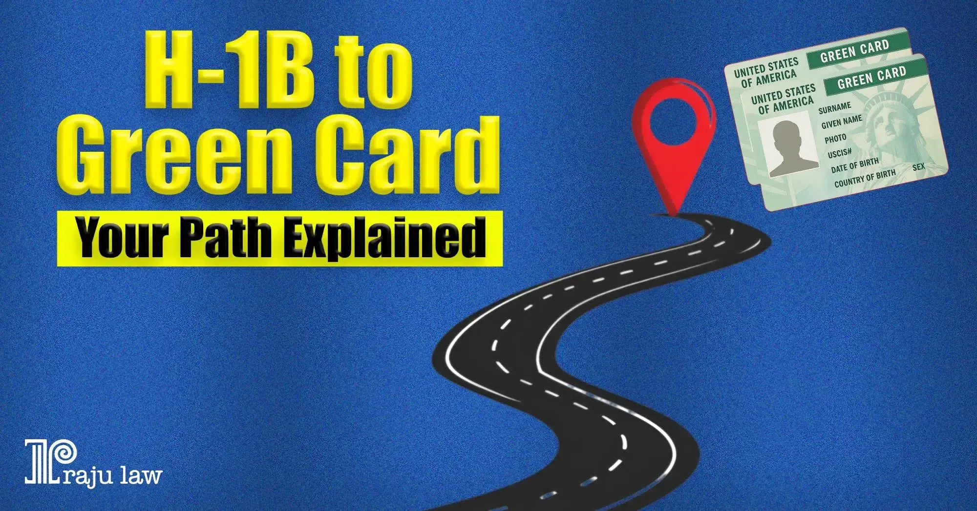 H-1B and the Path to Green Card: Navigating Your Journey to Permanent Residency