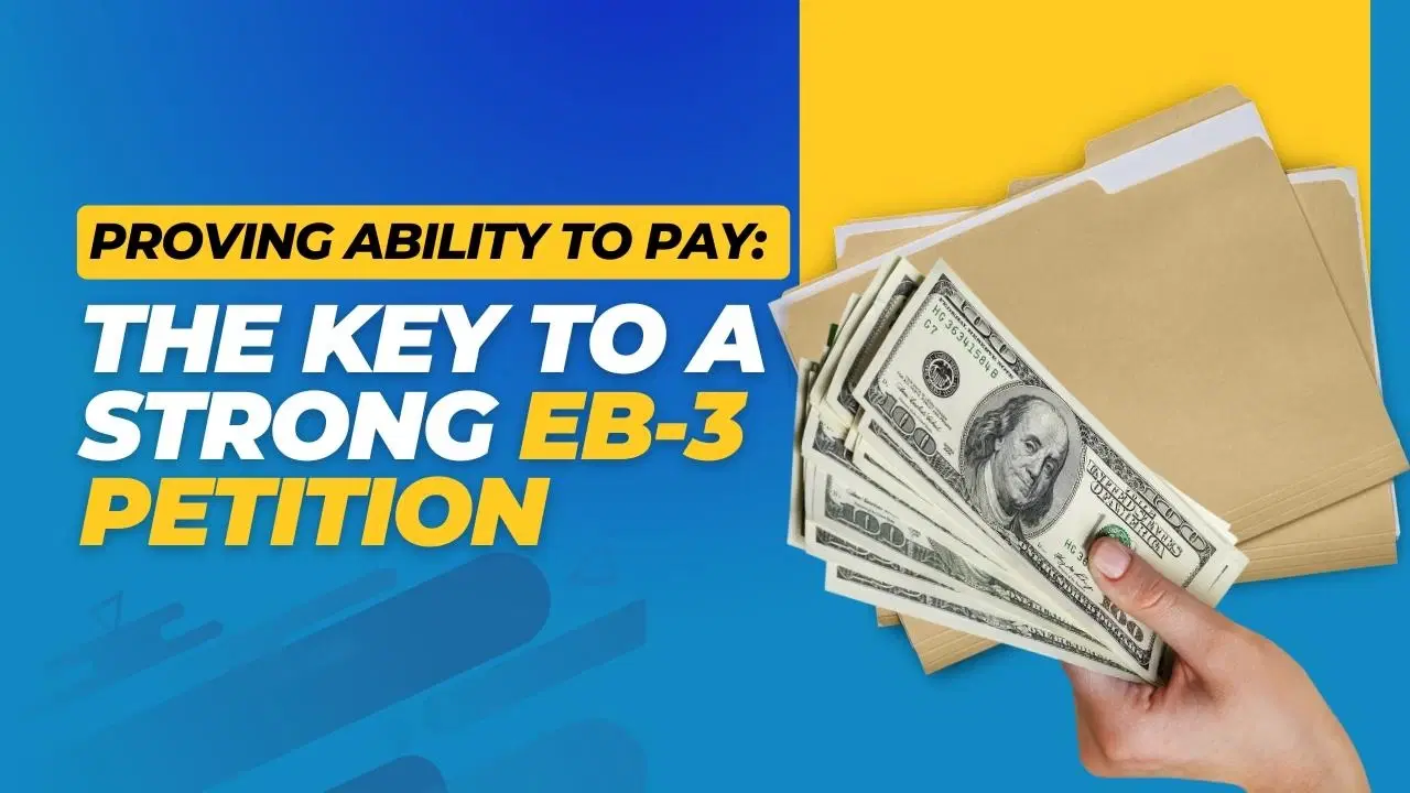 How to Prove the Employer’s Ability to Pay in EB-3