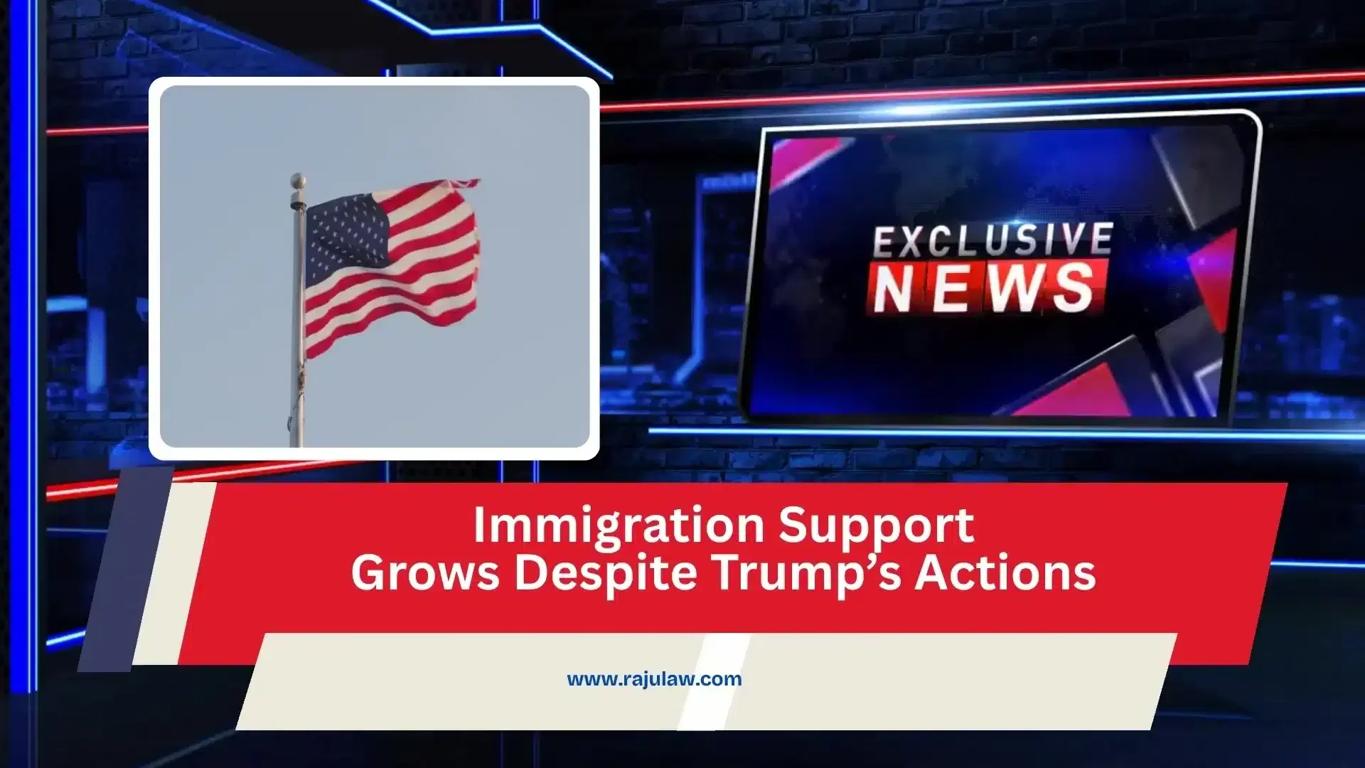 Immigration Support Grows Despite Trumps Actions