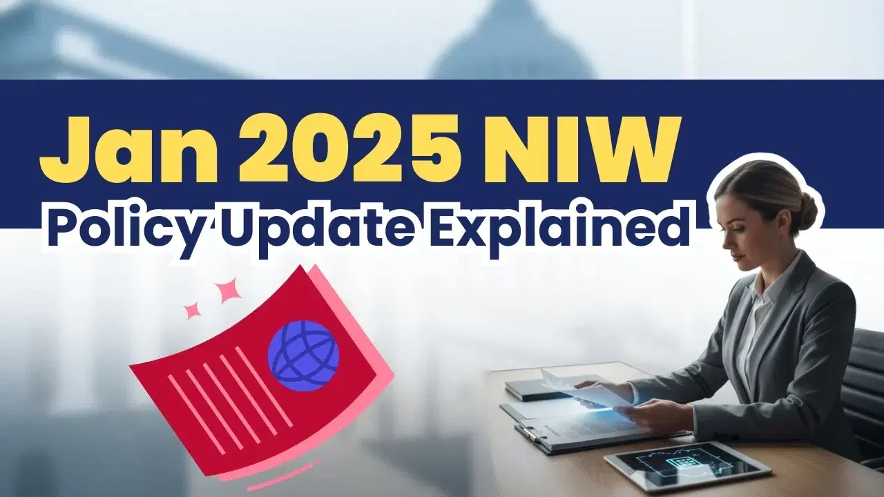 Understanding the January 2025 USCIS NIW Policy Update: What You Need to Know