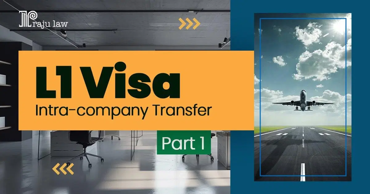 L-1 Visa – Intra-company Transfer (Part-1)