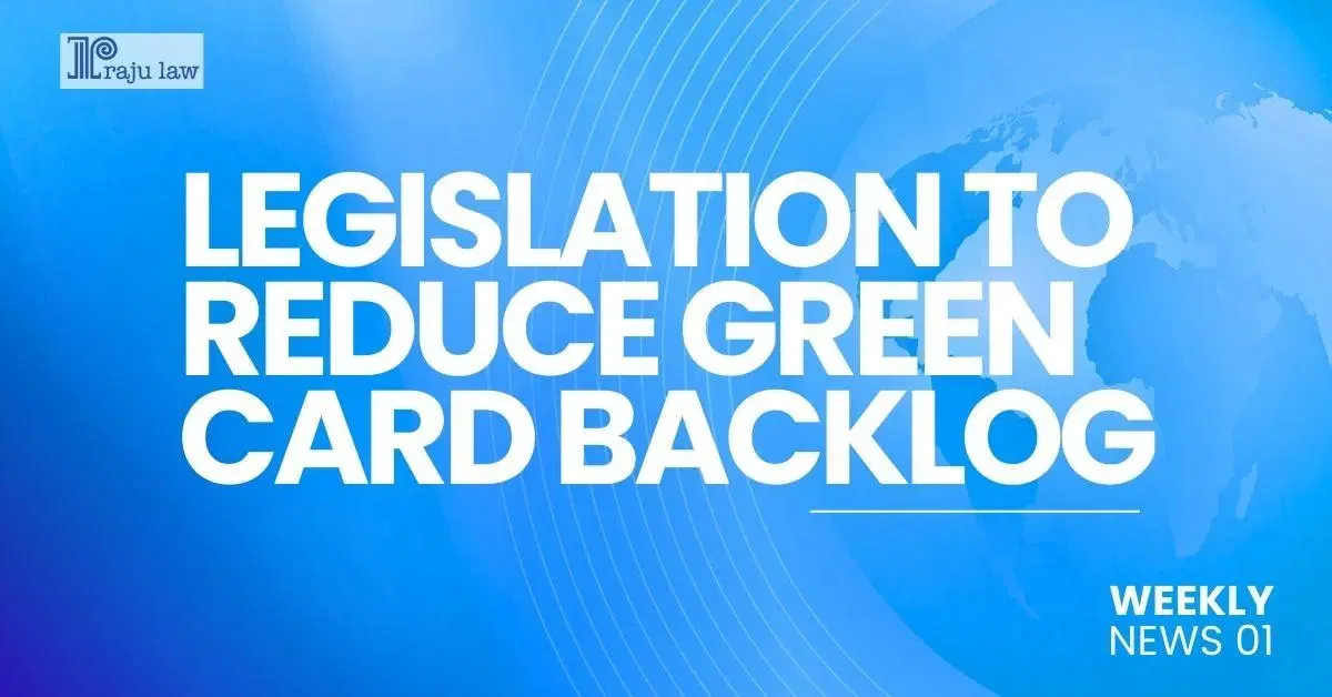 Legislation to Reduce Green Card Backlog