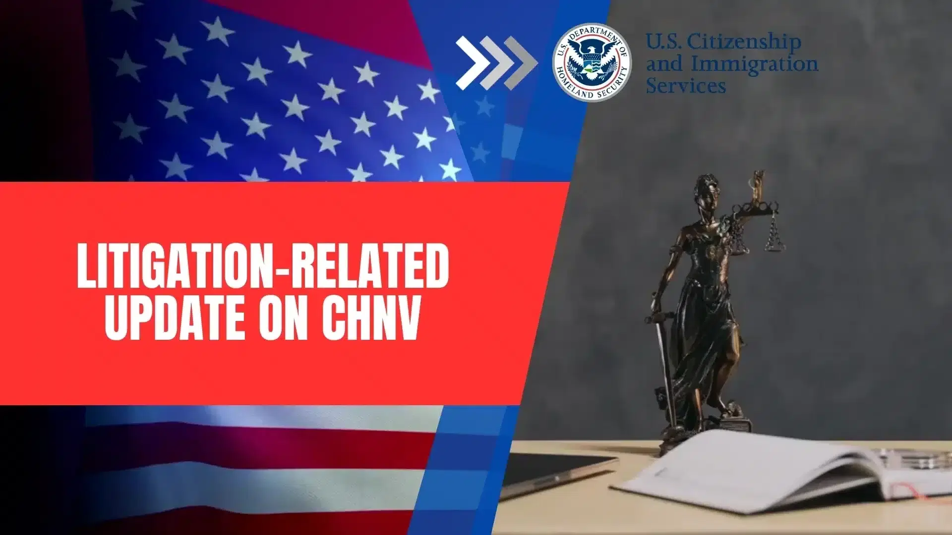 Litigation-Related Update on CHNV