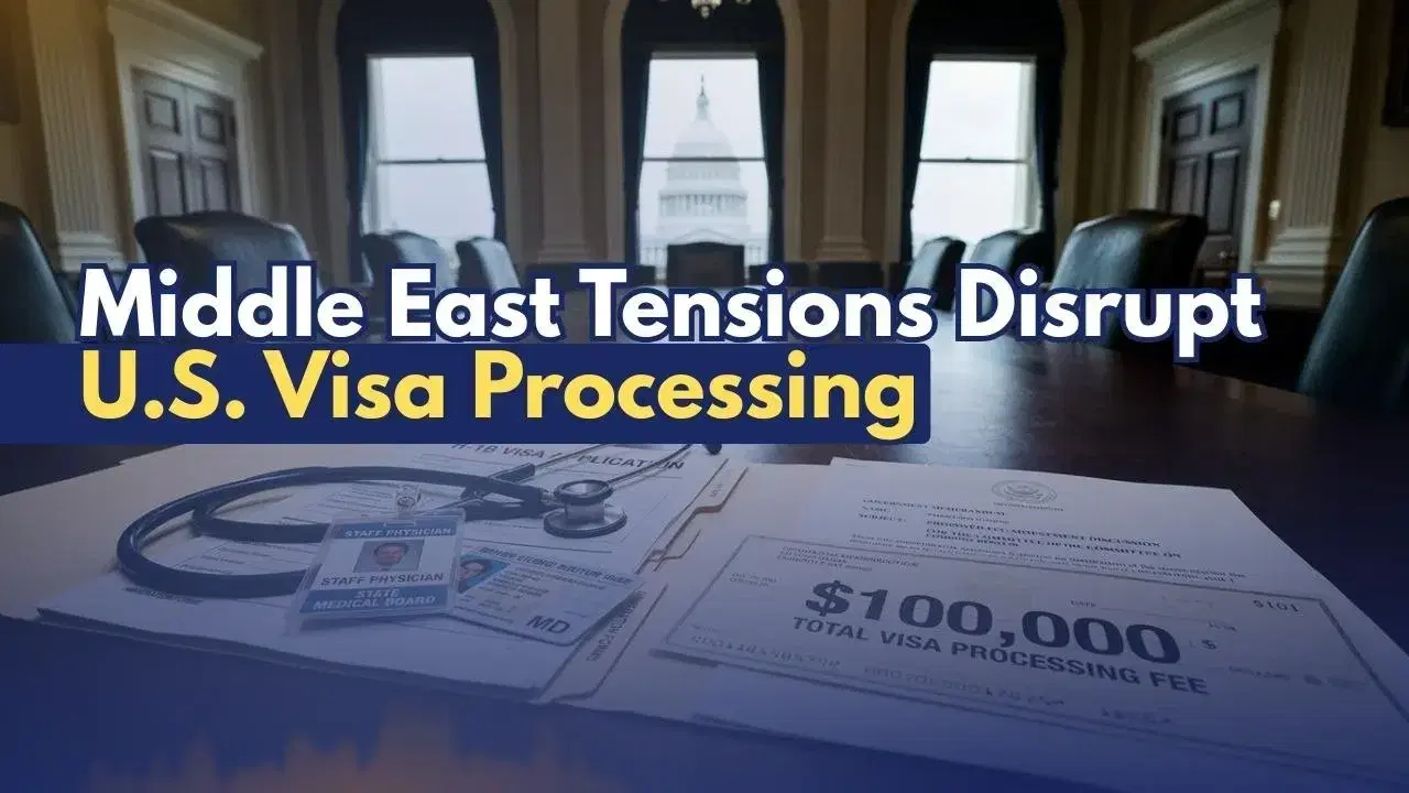 Middle East Tensions Disrupt US Visa Processing