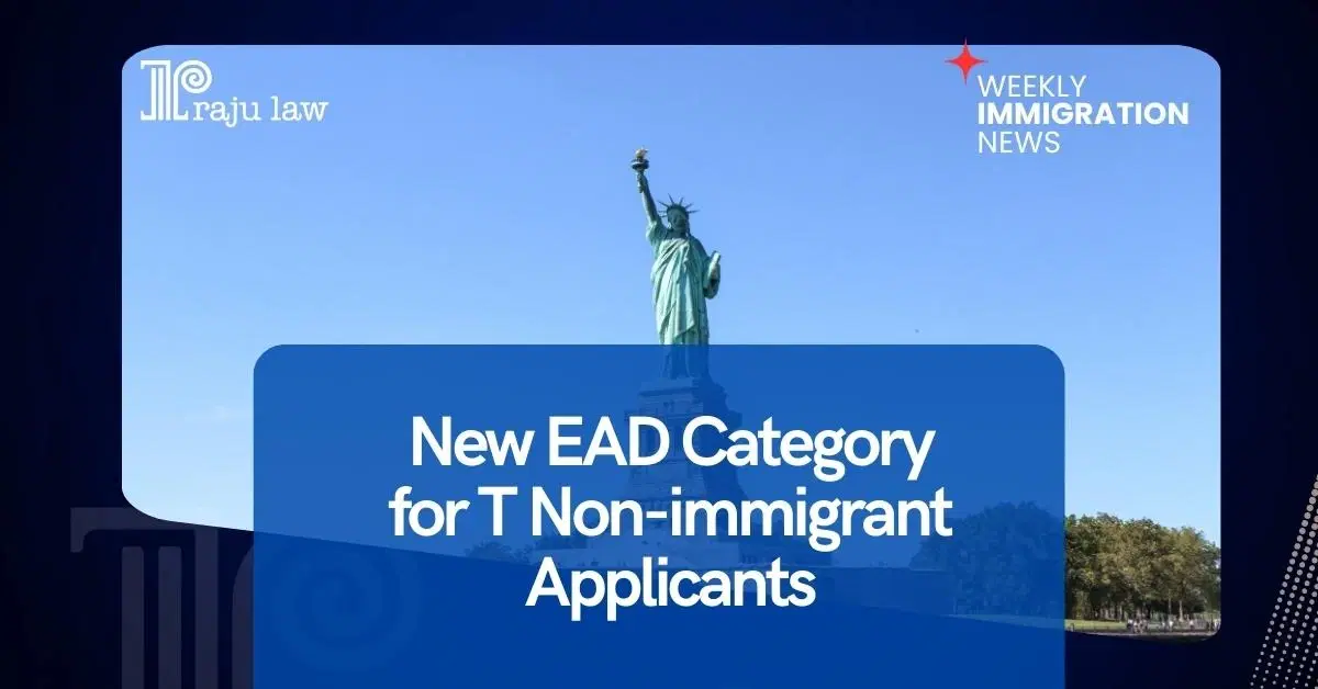 New EAD Category for T Nonimmigrant Applicants