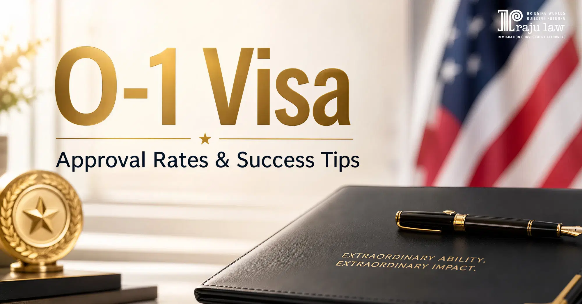 O‑1 Visa Approval Rates: Trends & Success Tips