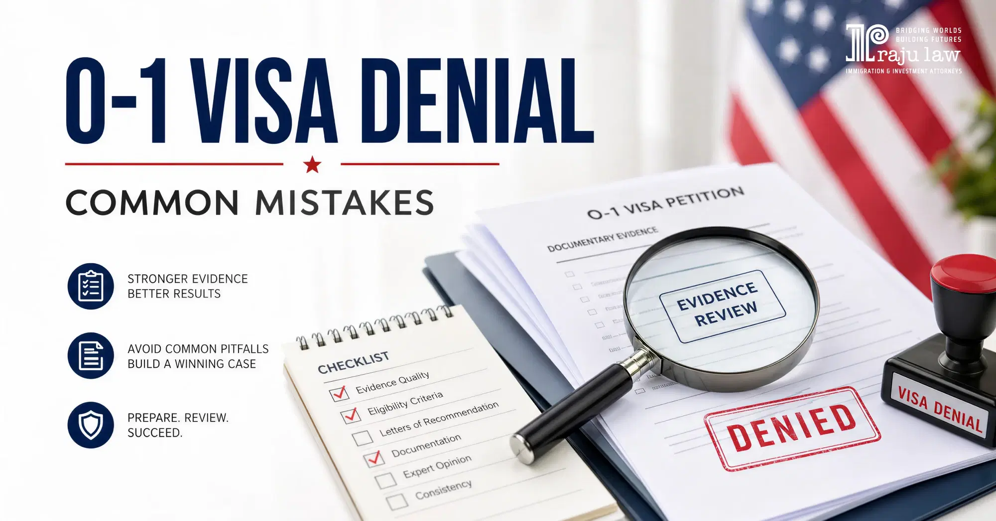 O-1 Visa Denial Reasons: Mistakes to Avoid