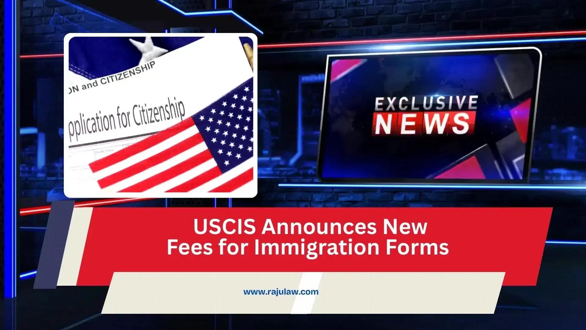 USCIS Announces New Fees for Immigration Forms