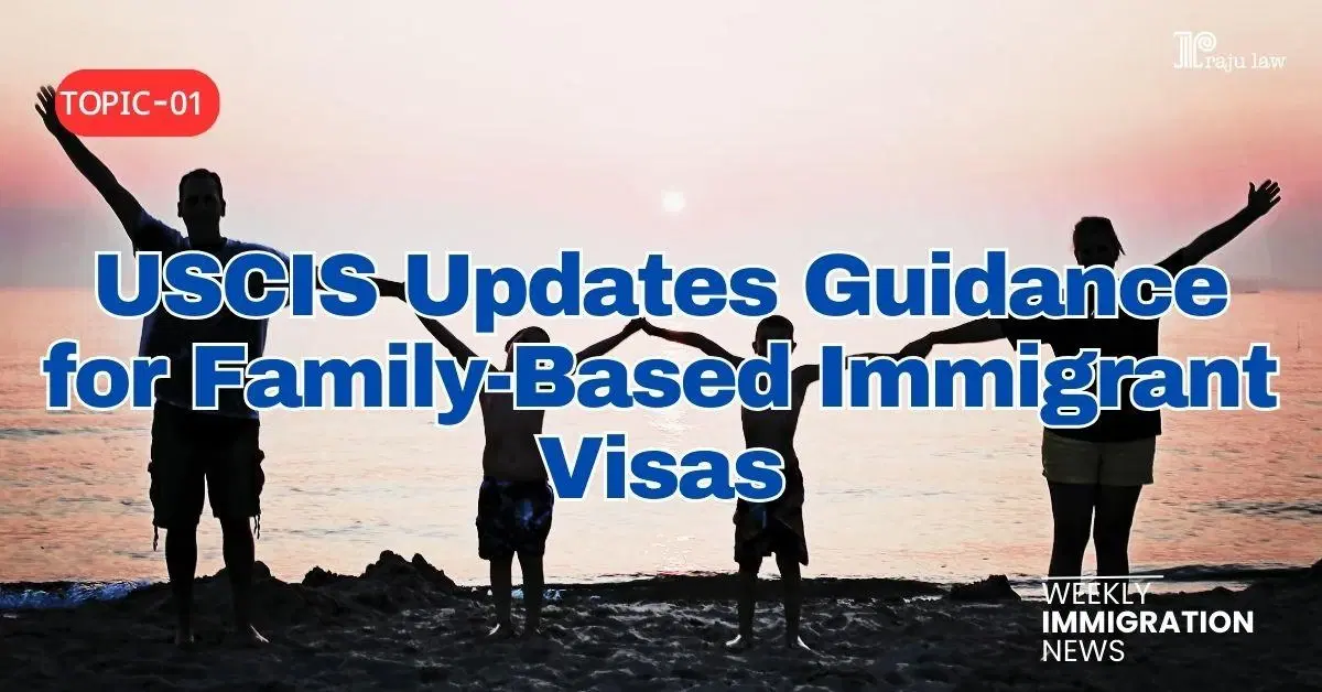USCIS Updates Guidance for Family-Based Immigrant Visas