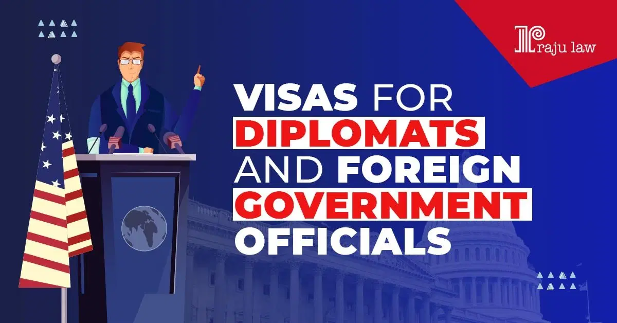 Visas for Diplomats and Foreign Government Officials